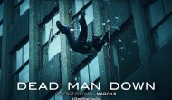 Movie Review: Dead Man Down is a good early surprise