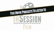 Featured: 5 Movie Podcasts You Should Listen To
