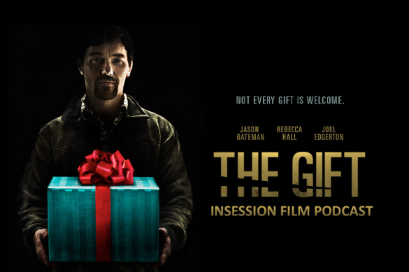 Podcast: The Gift, Top 3 Movie Stalkers – Episode 131