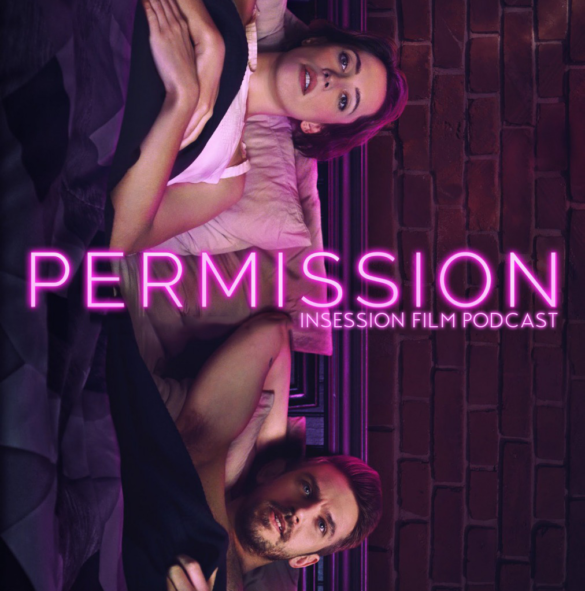 Podcast: On Body and Soul / Permission – Extra Film