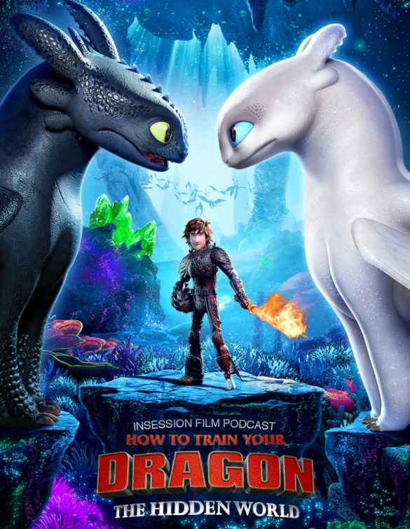 Podcast: How to Train Your Dragon: The Hidden World / Top 3 Scenes from Trilogy Closers – Episode 314