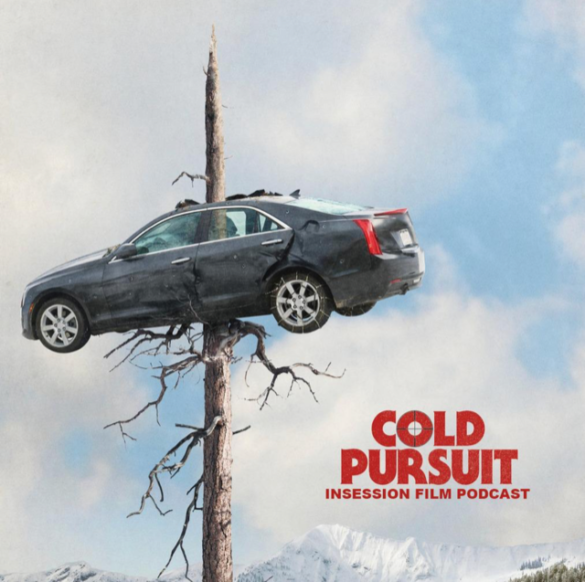 Podcast: Cold Pursuit / The Man Who Killed Hitler and Then The Bigfoot – Extra Film