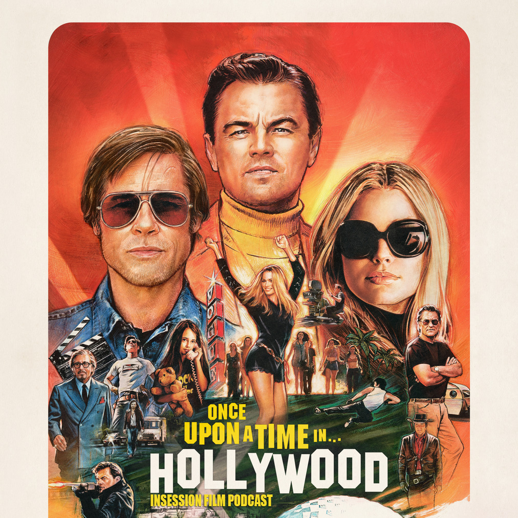 Podcast: Once Upon a Time…in Hollywood / Top 3 Quentin Tarantino Scenes