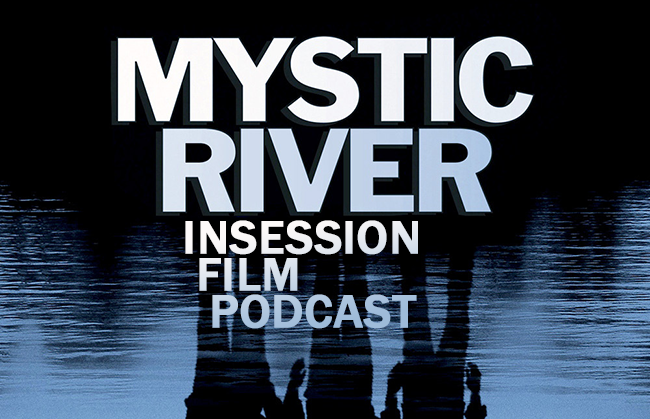Podcast: Mystic River, Top 3 Clint Eastwood (Directed) Films – Episode 109