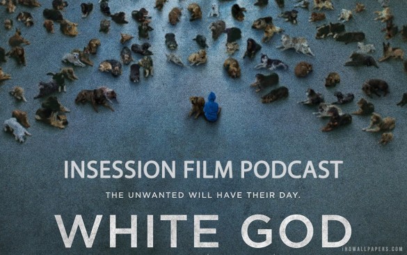Podcast: White God, Wild Tales – Extra Film