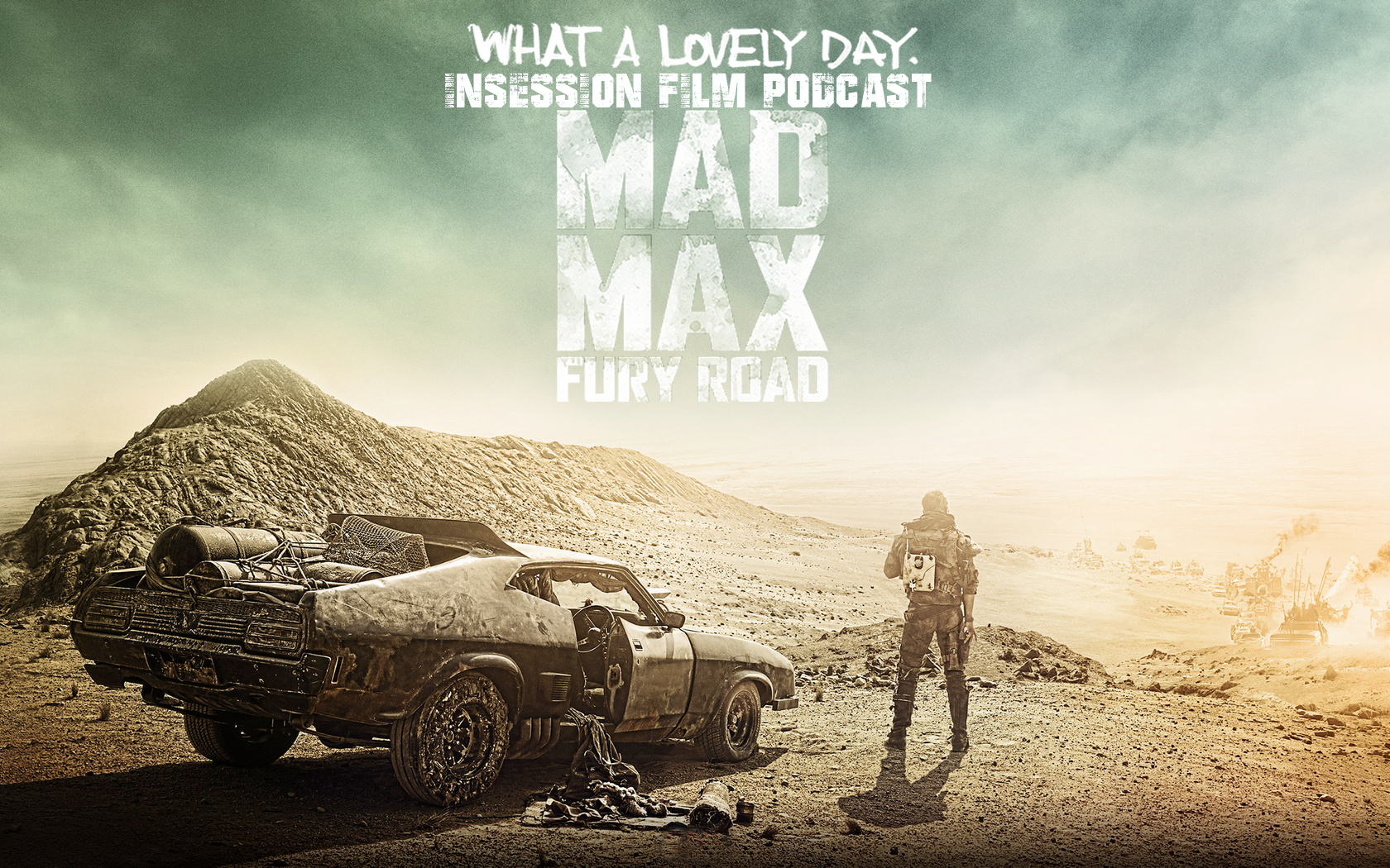 Podcast: Mad Max: Fury Road, Top 3 1980’s Action Movies, Toy Story – Episode 117