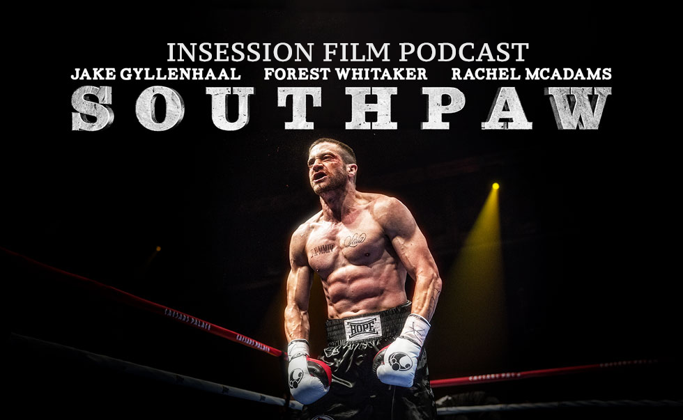 Podcast: Southpaw, Top 3 Sports Movie Scenes, Pixels – Episode 127