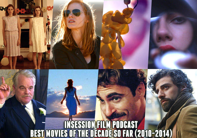 Podcast: Top 5 Movies of the Decade (so far) – Episode 133