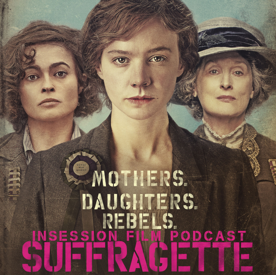 Podcast: Suffragette, Top 3 Women Rights Movies, Attack of the Clones – Episode 143