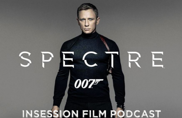 Podcast: Spectre, Top 3 James Bond Films, The Phantom Menace – Episode 142