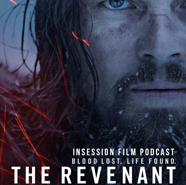 Podcast: The Revenant, Top 3 Best Shot Films of 2015 – Episode 151
