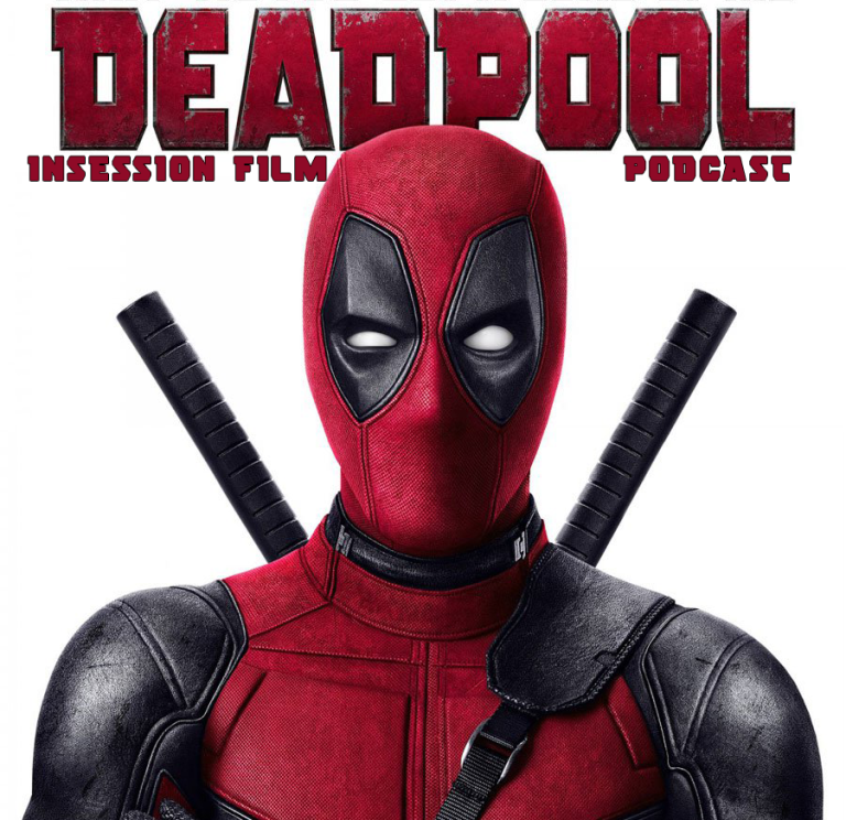 Podcast: Deadpool, Top 3 Comedic Moments in Superhero Films – Episode 156