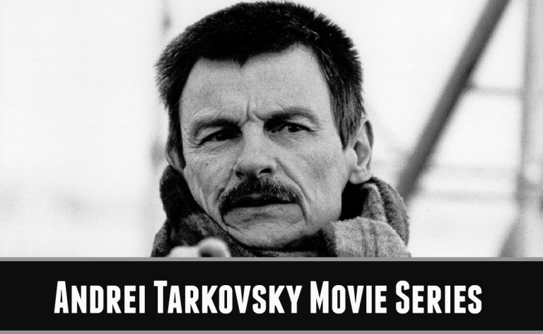 Podcast: Andrei Tarkovsky Movie Series