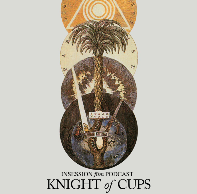 Podcast: Knight of Cups, Top 3 Malick Moments – Episode 161