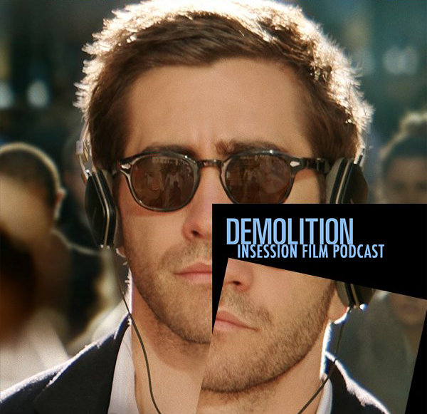 Podcast: Demolition, Top 3 Characters Who “Demolish” Things – Episode 164