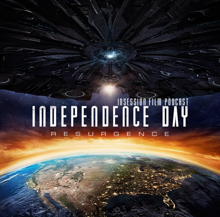 Podcast: Independence Day: Resurgence, Top 3 Alien Invasion Movies – Episode 175