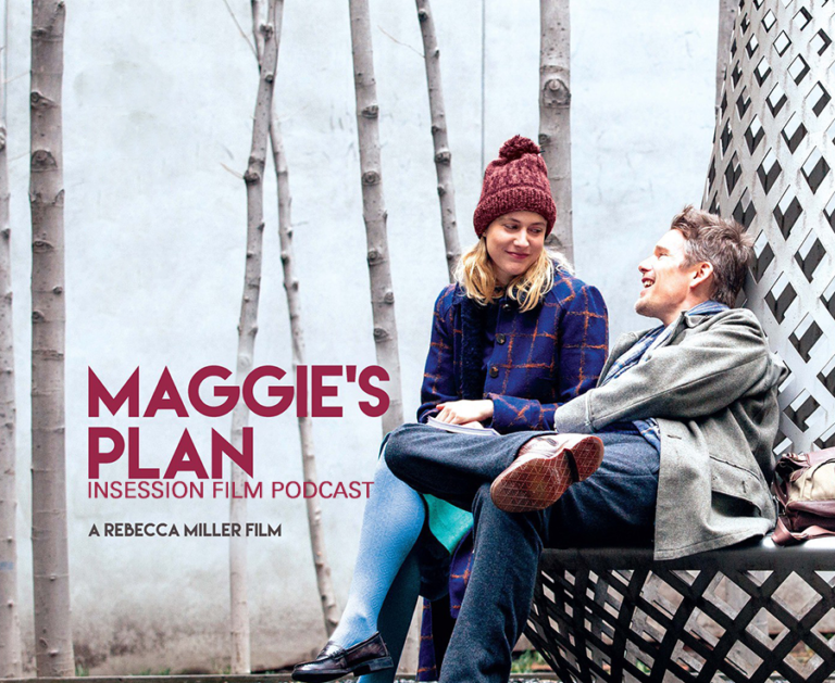 Podcast: Maggie’s Plan, A War – Extra Film