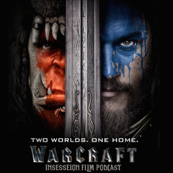 Podcast: Warcraft, Top 3 Video Games We Want As Films, The Conjuring 2 – Episode 173