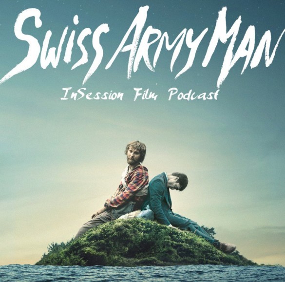 Podcast: Swiss Army Man, Sunset Song – Extra Film