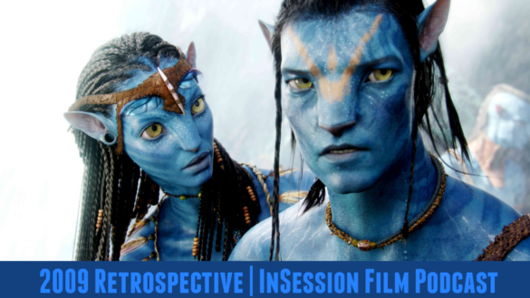 Podcast: Avatar, Top 5 Films of 2009 – Episode 184