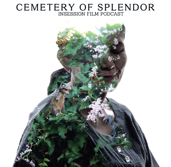 Podcast: Cemetery of Splendor, Mascots – Extra Film