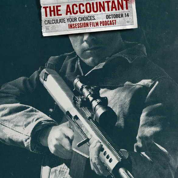 Podcast: The Accountant, Top 3 Movie Bankers, The Goblet of Fire – Episode 191