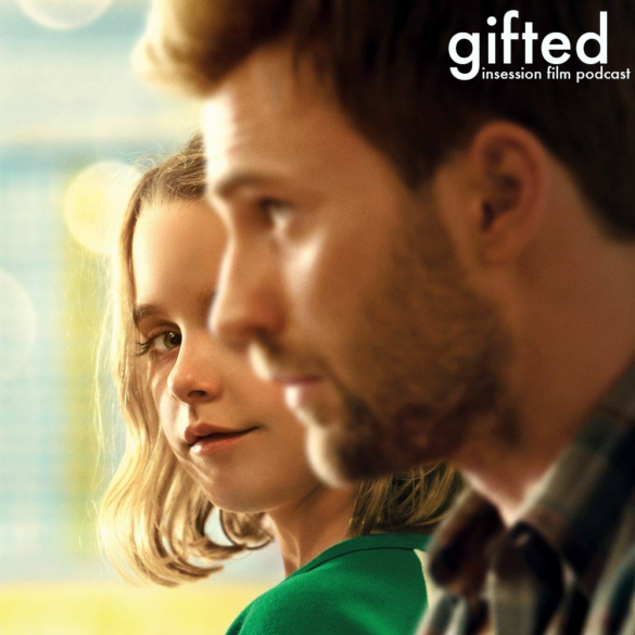 Podcast: Gifted, Win It All – Extra Film
