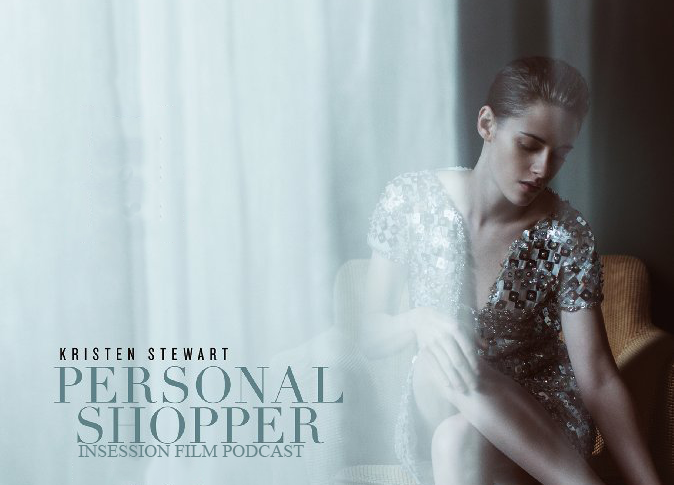 Podcast: Personal Shopper, Top 3 Movies About Grief – Episode 218