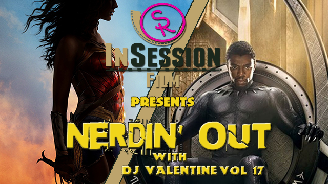 Podcast: Nerdin’ Out Vol 17 – Ep. 226 Bonus Content
