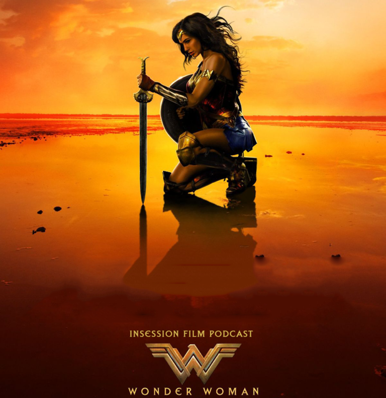 Podcast: Wonder Woman, Top 3 Acts of Heroism – Episode 224