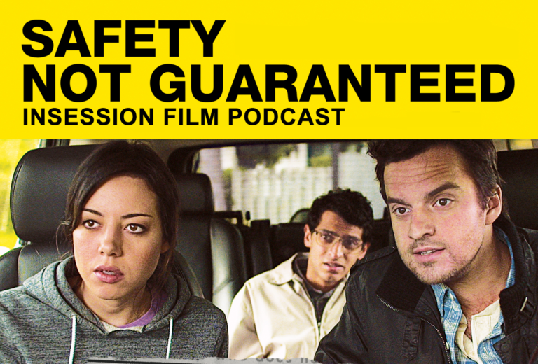 Podcast: Safety Not Guaranteed, My Cousin Rachel – Extra Film