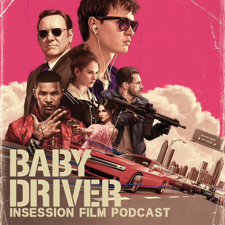 Podcast: Baby Driver, Top 5 Movies of 2017 (so far) – Episode 228