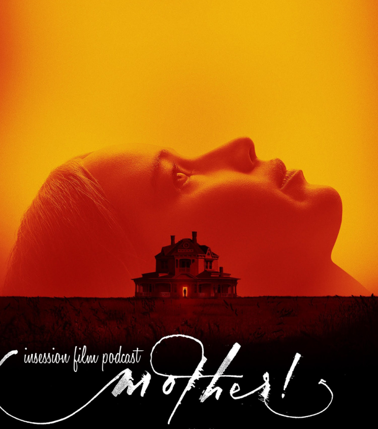 Podcast: Mother!, Top 3 Aronofsky-isms – Episode 239