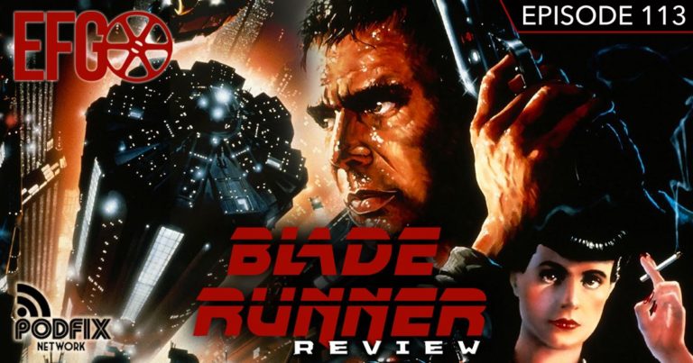 Guest Appearance: Blade Runner – Epic Film Guys