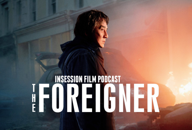 Podcast: The Foreigner, Top 3 “Old Man with a Gun” Movies, Charulata – Episode 243