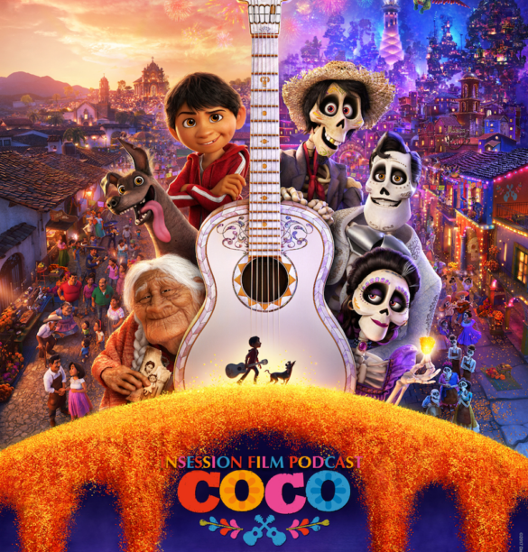 Podcast: Coco, Lady Bird, Top 3 Movies About Tradition – Episode 249