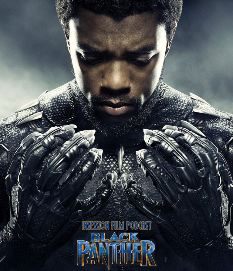Podcast: Black Panther / Top 3 Culturally Significant Movies – Episode 261