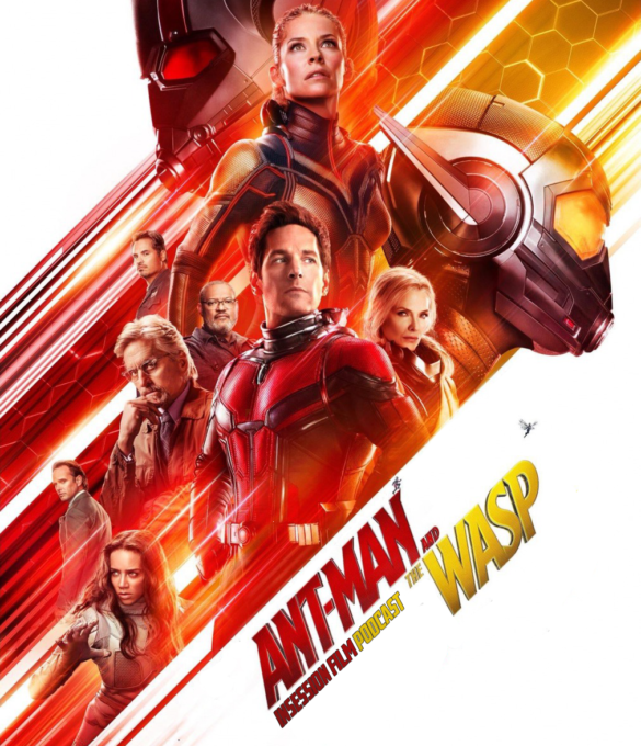 Podcast: Ant-Man and the Wasp / Top 3 Sense of Scale Movies – Episode 281