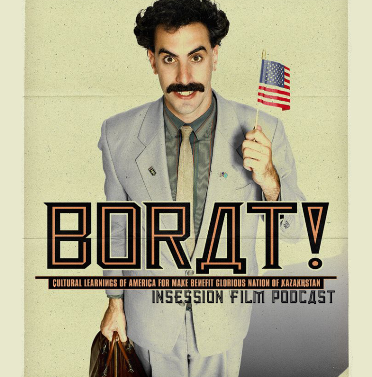 Podcast: Borat / Top 5 Movies of 2006 – Episode 288
