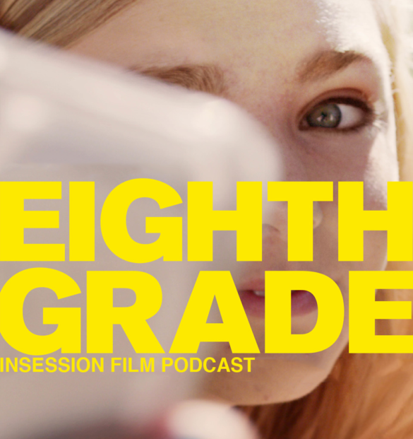 Podcast: Eighth Grade / Top 3 Grade School Movies / Geostorm – Episode 285