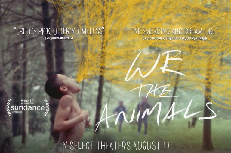 Movie Review: Primitive and tribal, ‘We the Animals’ magically warms the body and soul (#BodyHeat)