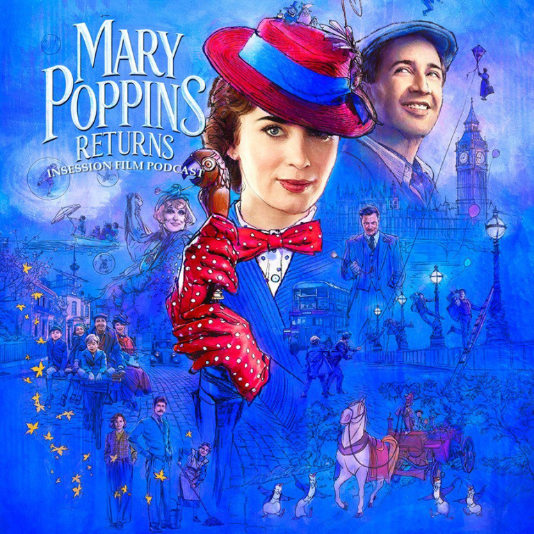 Podcast: Mary Poppins Returns / Bumblebee / Top 3 Actions Scenes of 2018 – Episode 305
