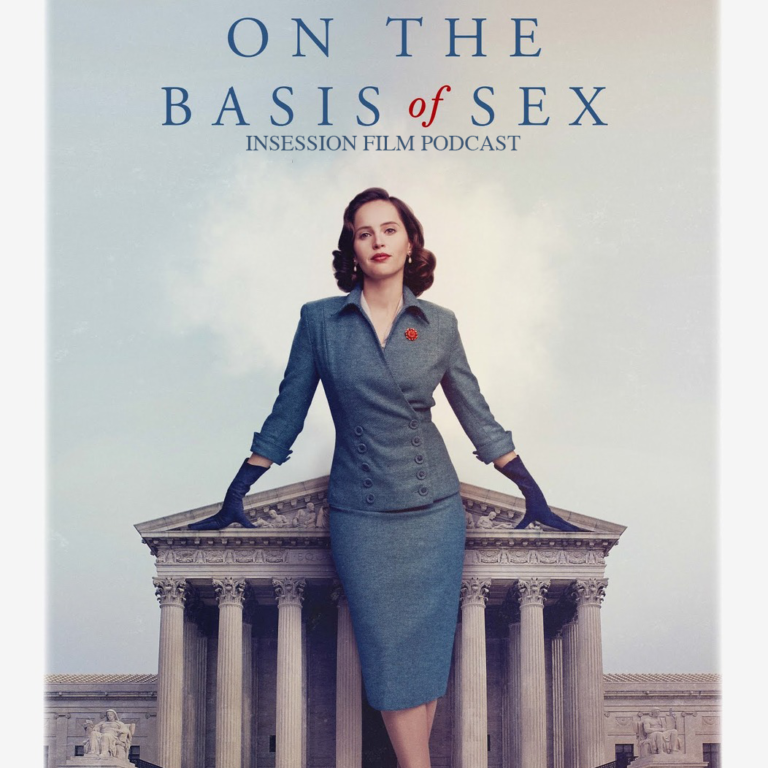 Podcast: On the Basis of Sex – Extra Film
