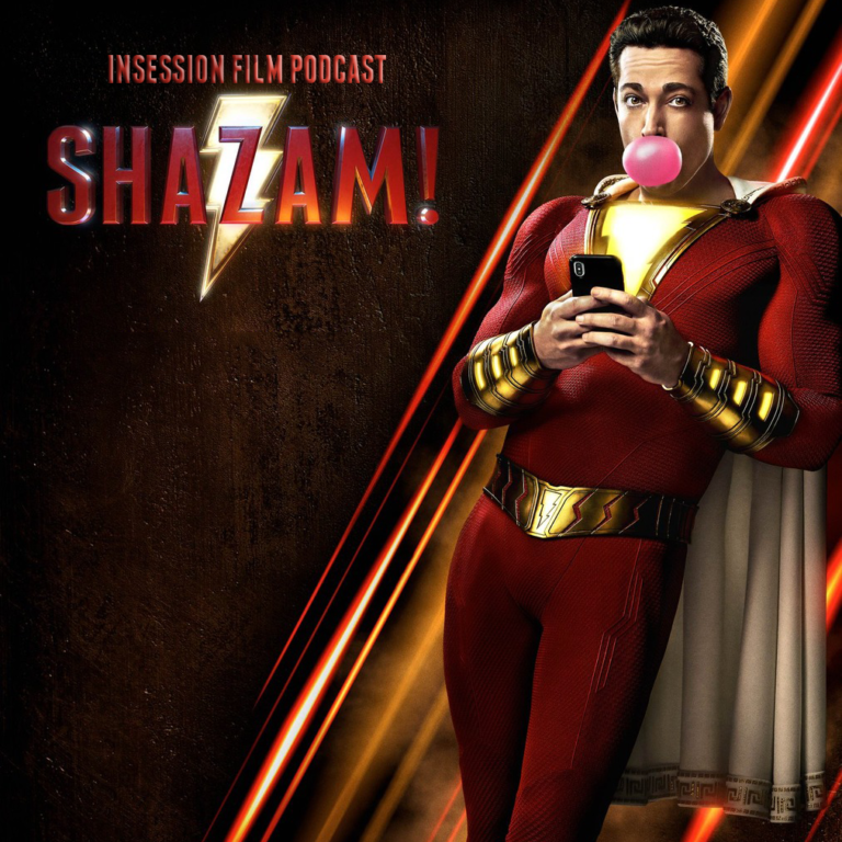 Podcast: Shazam! / Top 3 Adult-Child Friendships – Episode 320