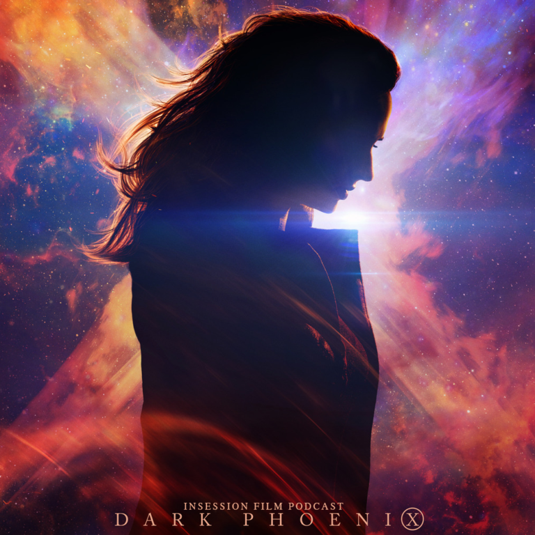 Podcast: Dark Phoenix / Top 3 X-Men Scenes – Episode 329