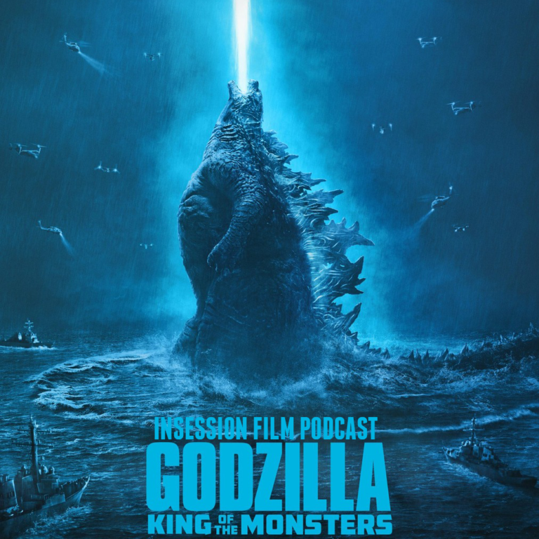 Podcast: Godzilla King of the Monsters / Top 3 Giant Monster Movie Scenes – Episode 328