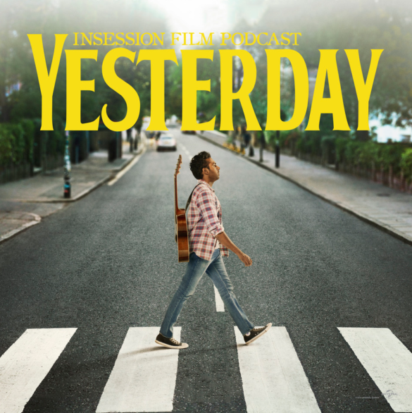 Podcast: Yesterday / Top 3 Struggling Artist Movies – Episode 332