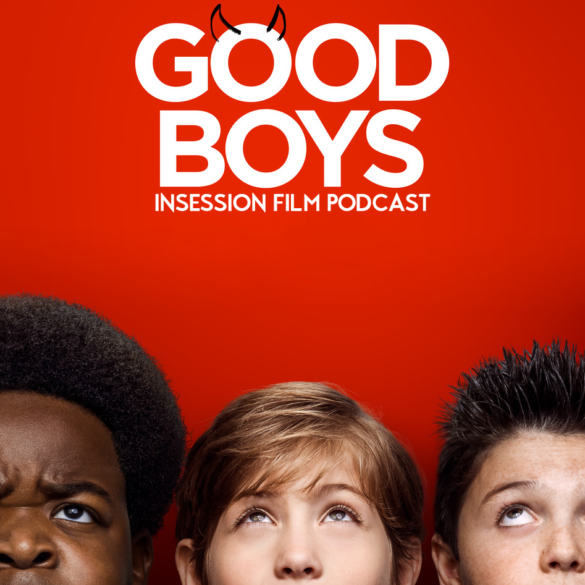 Podcast: Good Boys / Blinded by the Light – Extra Film