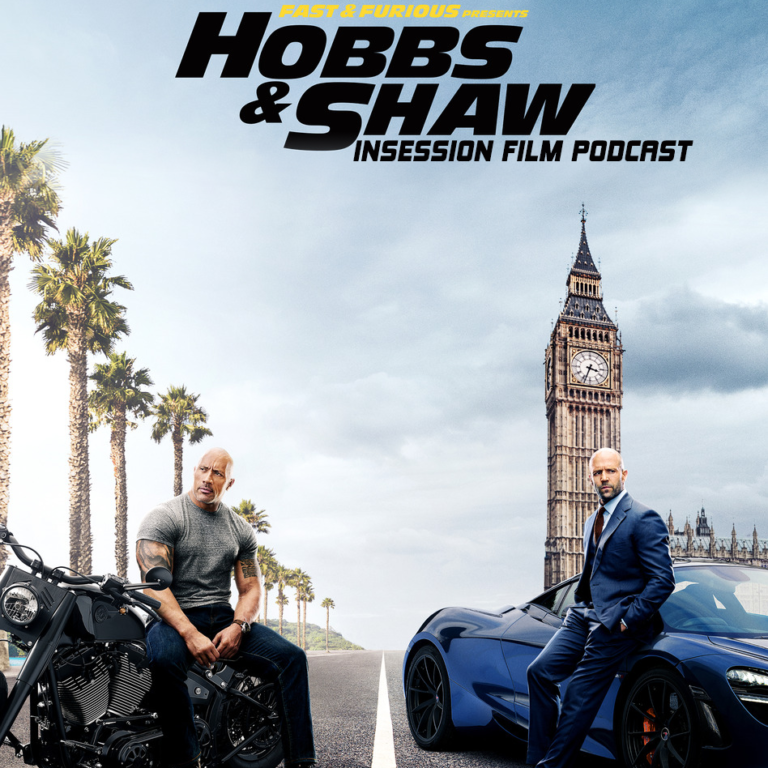 Podcast: Hobbs & Shaw / Sword of Trust – Extra Film