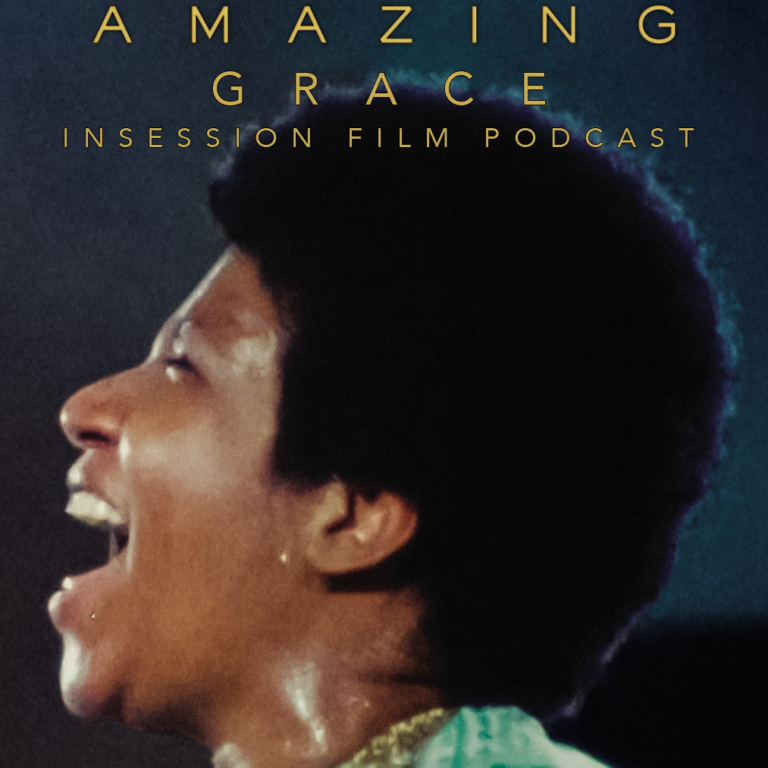 Podcast: Amazing Grace / Rolling Thunder Revue – Extra Film